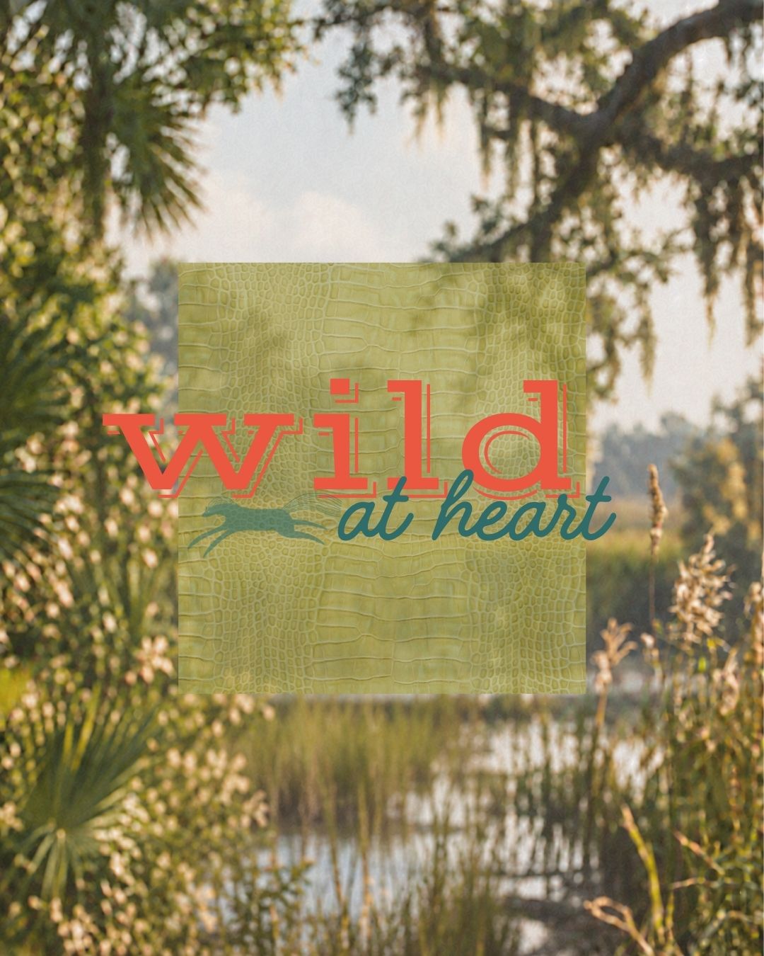 Wild at Heart