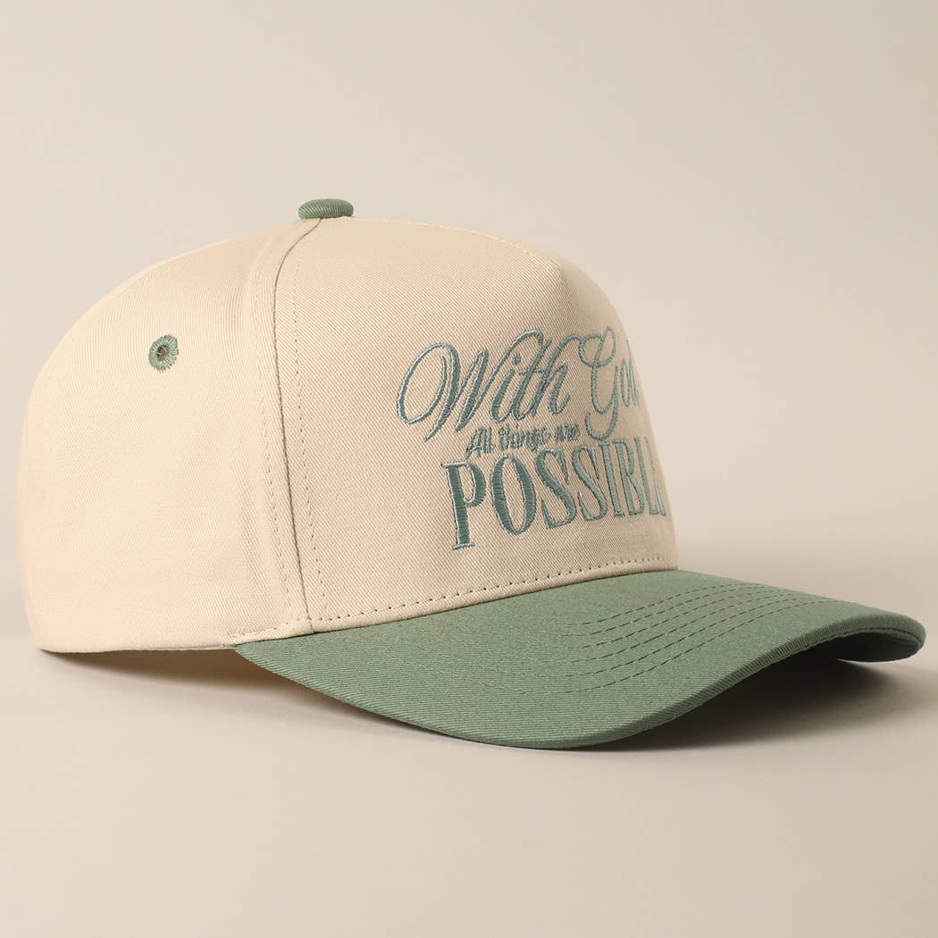With God All Possible Embroidery Baseball Cap: SAGE / ONE SIZE