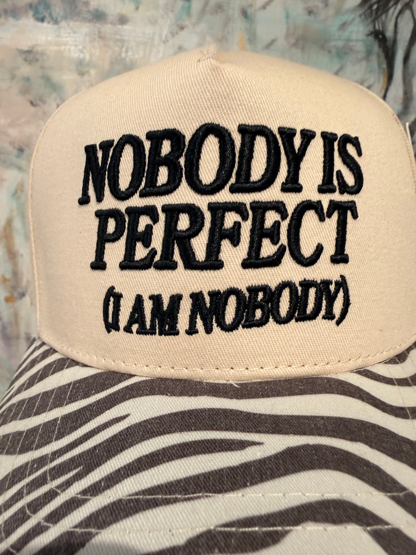 Nobody is Perfect Trucker Hat